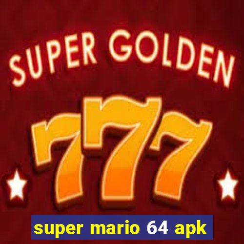 super mario 64 apk